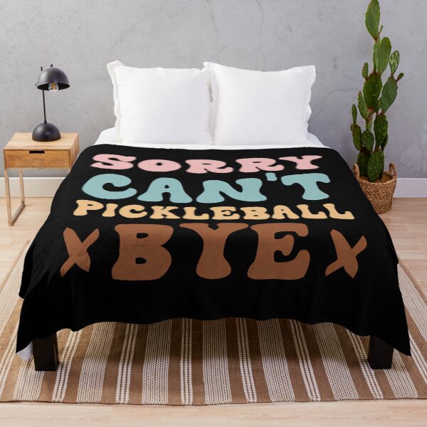 Item preview, Sorry Can’t — Pickleball Bye designed and sold by sharleneas.