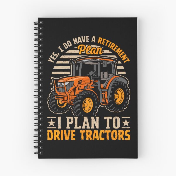 Item preview, Yes I Do Have A Retirement Plan I Plan To Drive Tractors designed and sold by knjisapueyesq.