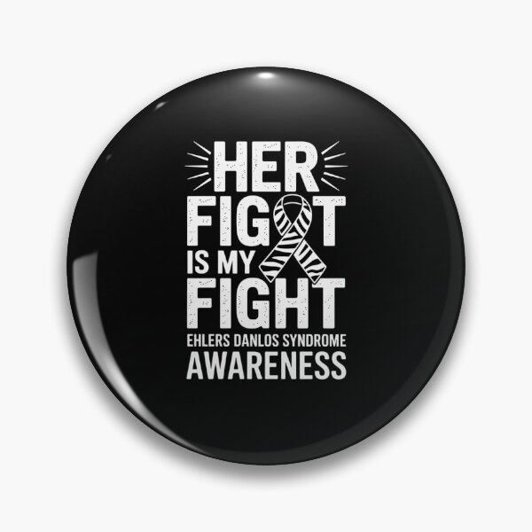 Item preview, Ehlers Danlos Syndrome Design Her Fight My designed and sold by catsdothingz.