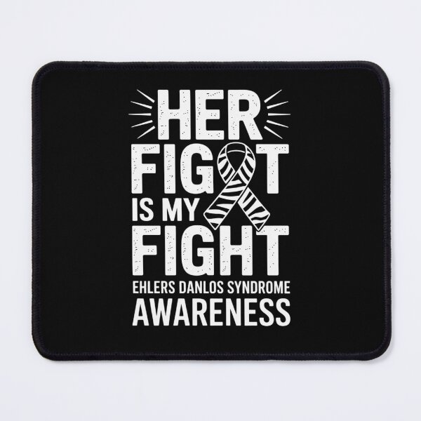 Item preview, Ehlers Danlos Syndrome Design Her Fight My designed and sold by catsdothingz.