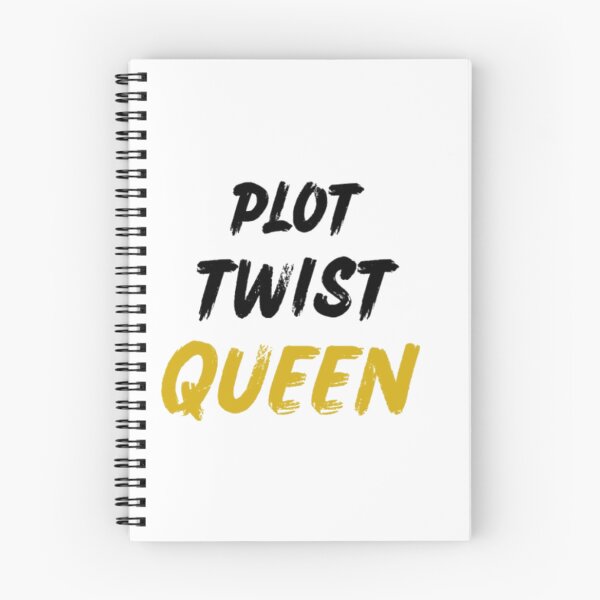 Item preview, Plot Twist Queen - Funny Sarcastic Quote designed and sold by Haevora.