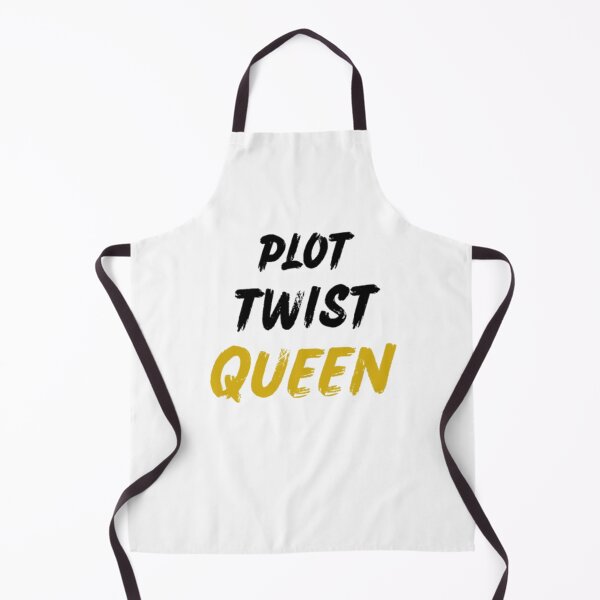 Item preview, Plot Twist Queen - Funny Sarcastic Quote designed and sold by Haevora.