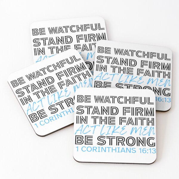 Item preview, Be watchful, stand firm in the faith, act like men, be strong designed and sold by HopeRenewedStudio.