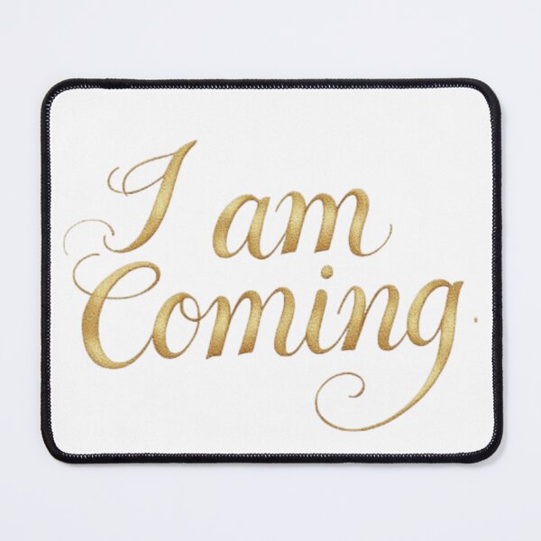 Item preview, I Am Coming – Bold Statement Typography Design designed and sold by Colorfulsigns.