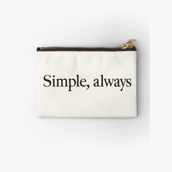 Item preview, Simple, Always – Timeless Minimal Quote Design designed and sold by Irene Catchmind.