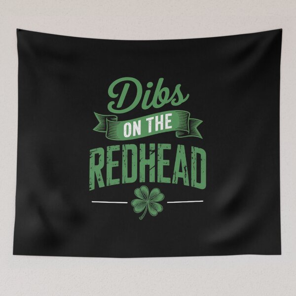 Item preview, dibs on The Redhead for St Patricks Day Party designed and sold by IdunayaStore.