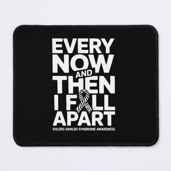 Item preview, Every Now & Then I Fall Apart Ehlers-Danlos Syndrome Ribbon designed and sold by KonopikaaArt.