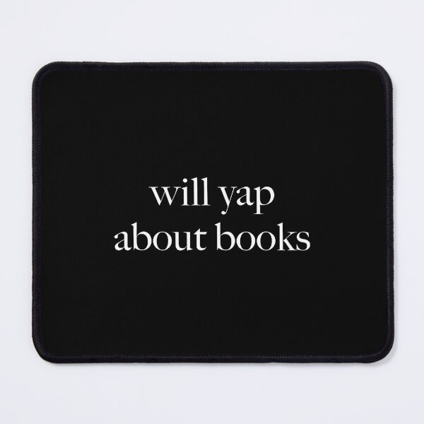 Item preview, Will Yap About Books Aesthetic Reading Funny Literary designed and sold by malhanasbih.