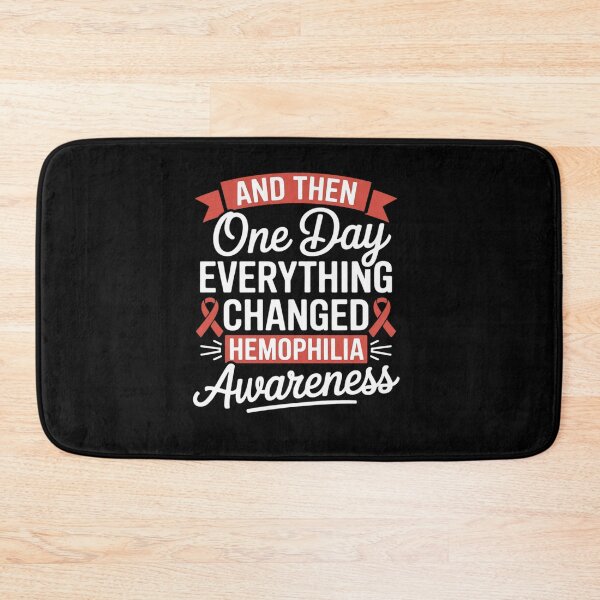 Item preview, Everything Changed Hemophilia Awareness designed and sold by KonopikaaArt.