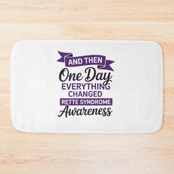 Item preview, Everything Changed Rett Syndrome Awareness designed and sold by KonopikaaArt.