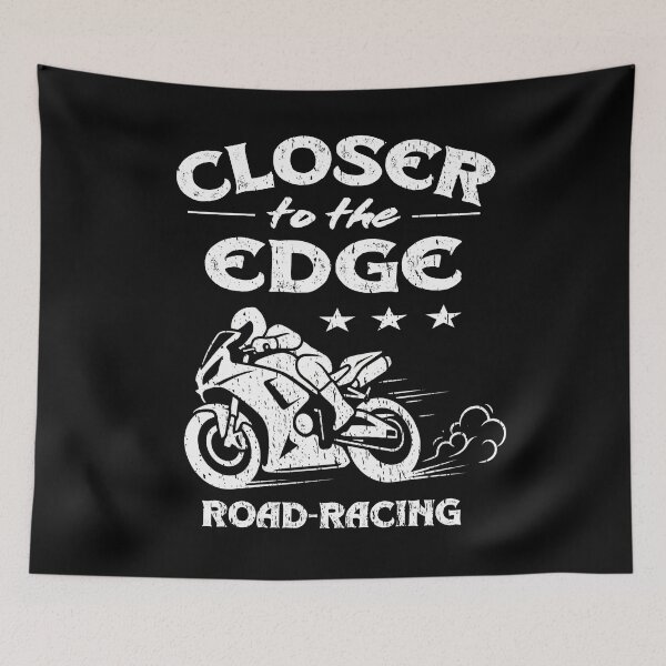 Item preview, CLOSER TO THE EDGE fastest motorcycle motorsport for brave only road racing street races street circuits designed and sold by Jt41.