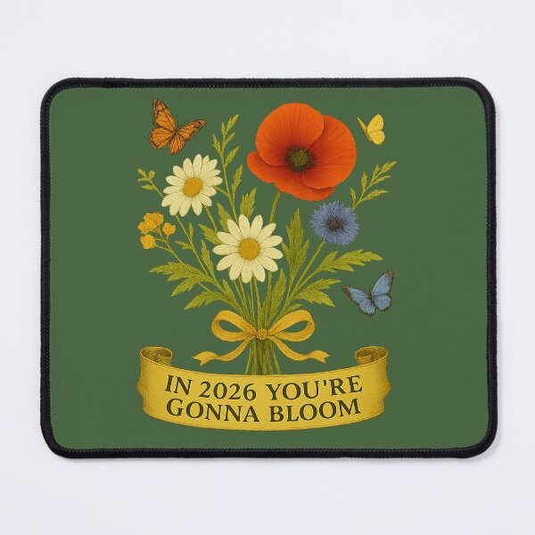 Item preview, IN 2026 YOU'RE GONNA BLOOM designed and sold by WendyMaree.