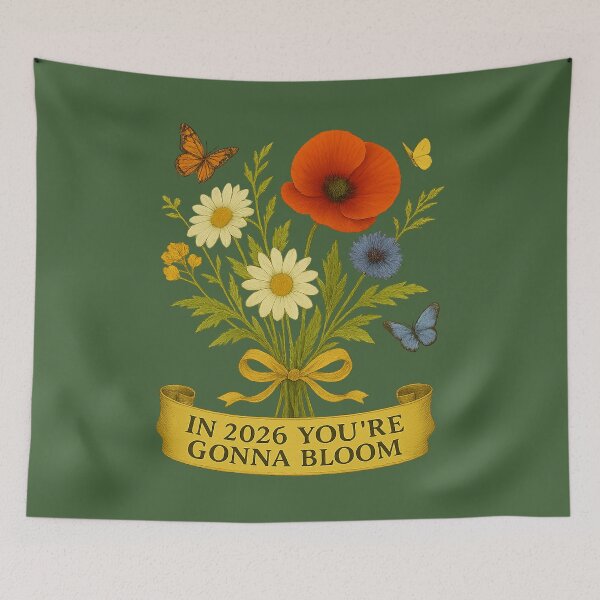Item preview, IN 2026 YOU'RE GONNA BLOOM  designed and sold by WendyMaree.