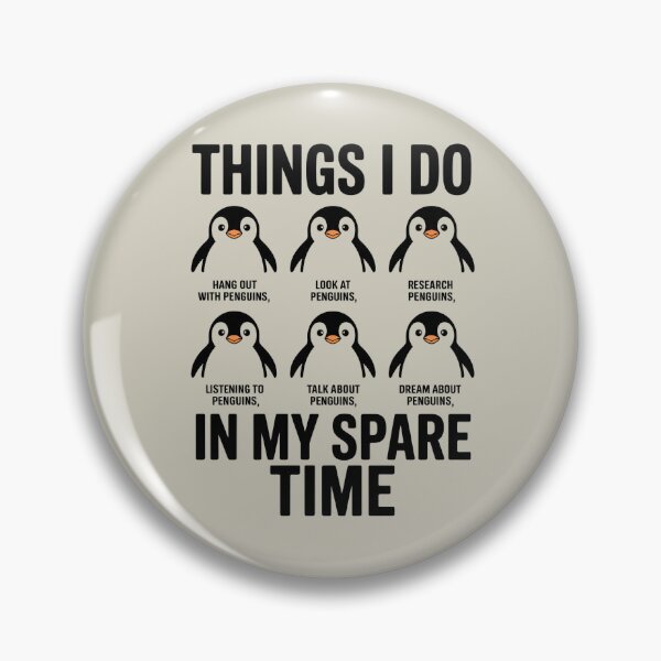 Item preview, Things I Do in My Spare Time - things i do - gentoo penguin - penguin lover - penguin checklist - antarctica wildlife - polar animals - zoo animal fan - marine biology - cute penguin - penguin humor designed and sold by JansenGS.