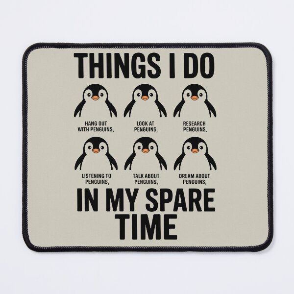 Item preview, Things I Do in My Spare Time - things i do - gentoo penguin - penguin lover - penguin checklist - antarctica wildlife - polar animals - zoo animal fan - marine biology - cute penguin - penguin humor designed and sold by JansenGS.