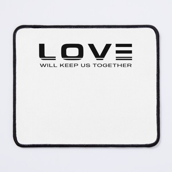 Item preview, Love Will Keep Us Together, Love Spell designed and sold by Motivation-by-F.