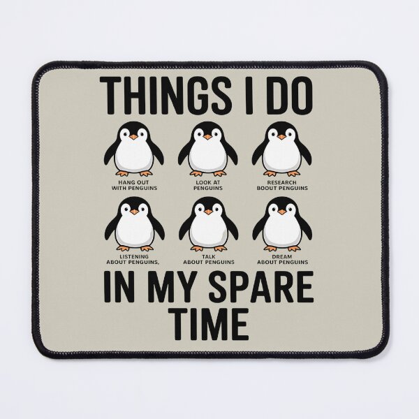 Item preview, Things I Do in My Spare Time - things i do - gentoo penguin - penguin lover - penguin checklist - antarctica wildlife - polar animals - zoo animal fan - marine biology - cute penguin - penguin humor designed and sold by JansenGS.