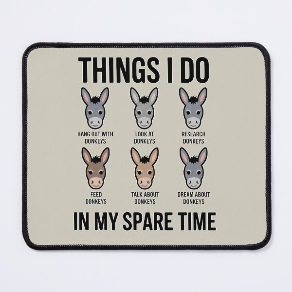 Item preview, Things I Do in My Spare Time - things i do - mini donkey - miniature donkey - donkey lover - donkey rescue - donkey sanctuary - farm animal lover - cute donkey - equine humor - Donkey checklist  designed and sold by JansenGS.