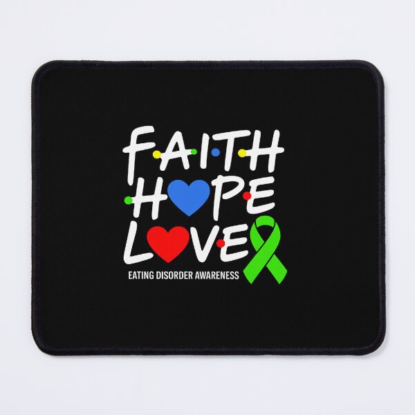 Item preview, Faith Hope Love Eating Disorder Awareness designed and sold by SIGORDESIGN.