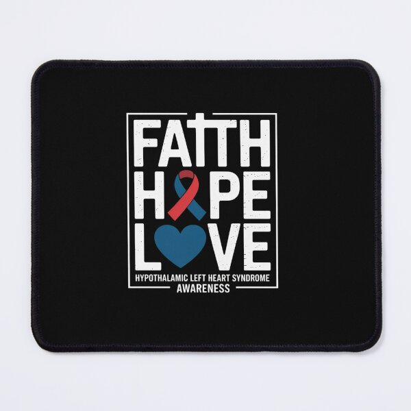 Item preview, Faith Hope Love Hypoplastic Left Heart Syndrome designed and sold by SIGORDESIGN.