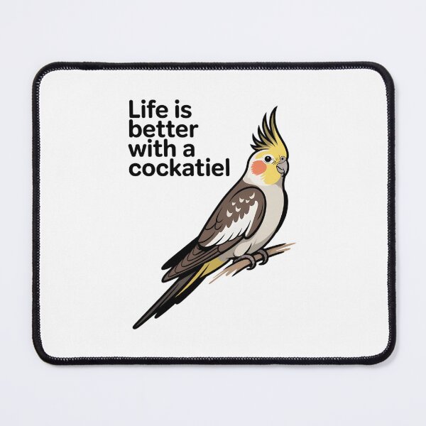 Item preview, Life is Better With a Cockatiel designed and sold by FaithAbbott.