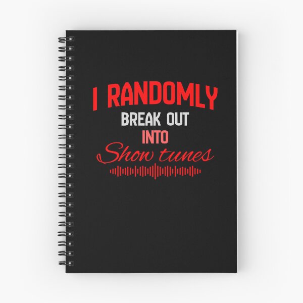 Item preview, "I randomly break out into show tunes" red designed and sold by Chris-graphics-art.