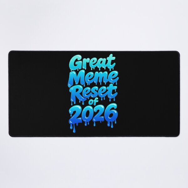 Item preview, Great Meme Reset of 2026, Dripping Effect designed and sold by EwaVerse.