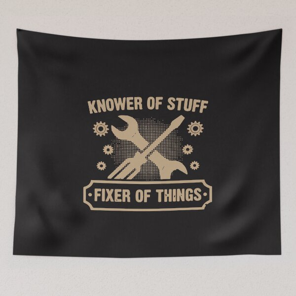 Item preview, Knower of Stuff Fixer of Things Funny Mechanic Design designed and sold by kiralynstration.