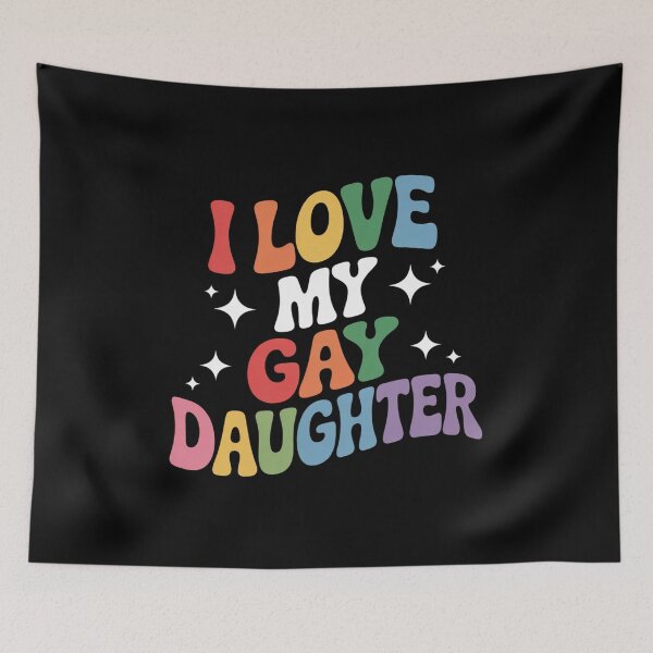 Item preview, I Love My Gay Daughter Proud Dad Mom Pride LGBTQ designed and sold by traceydowns.