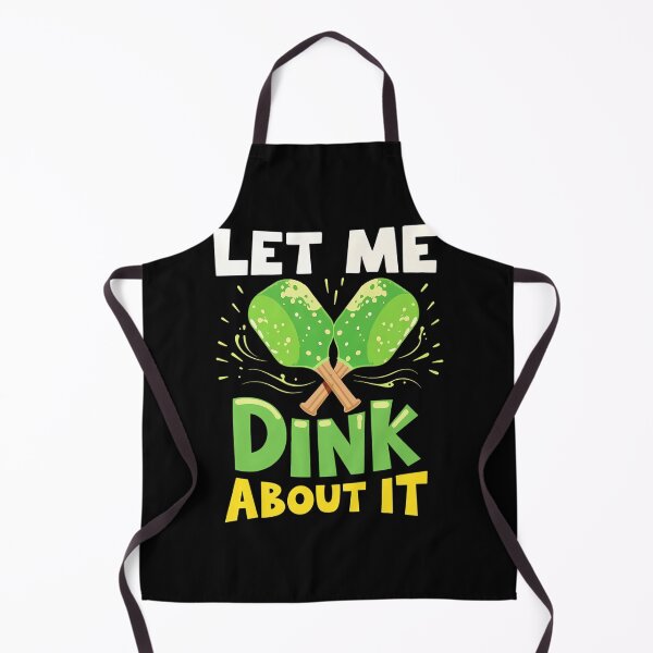 Item preview, Let Me Dink About It Funny Pickleball designed and sold by ganzanvucicaz.