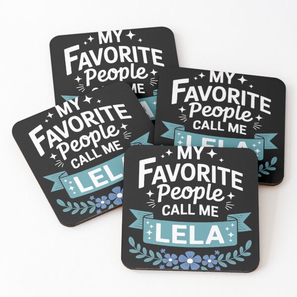 Item preview, My Favorite People Call Me Lela Gift Mother's Day designed and sold by joedavila.