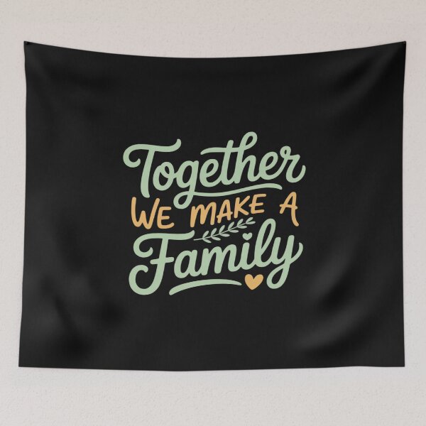 Item preview, together we make a family family team reunion group designed and sold by Rackaam.