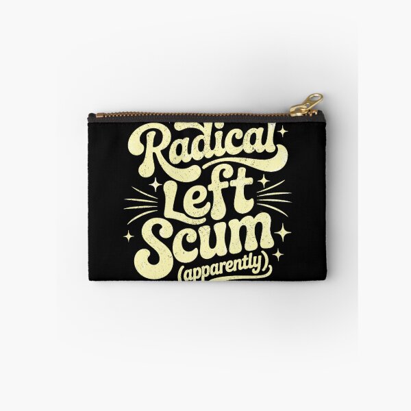 Item preview, Radical Left Scum designed and sold by PrettyInk.