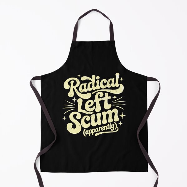 Item preview, Radical Left Scum designed and sold by PrettyInk.