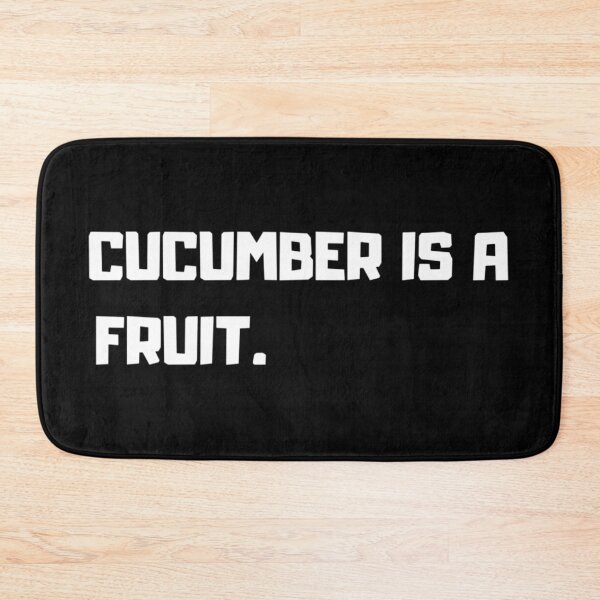 Item preview, Cucumber is a fruit . designed and sold by P.L.U.T.O.