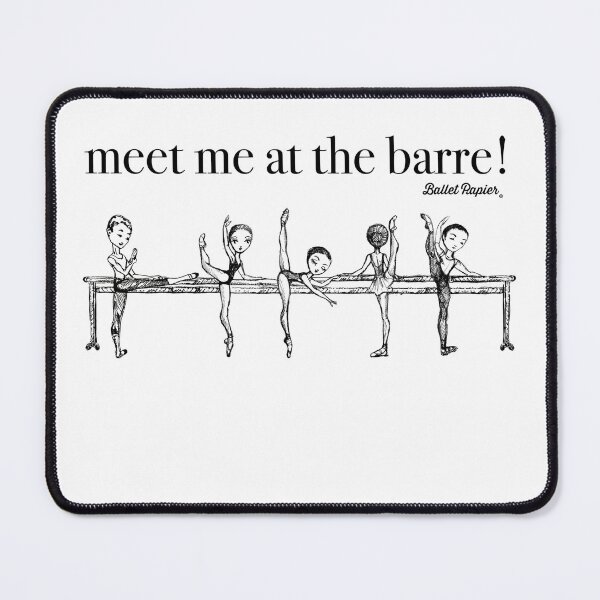 Item preview, Meet Me At The Barre designed and sold by Ballet Papier.