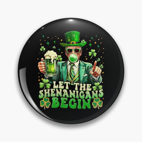 Item preview, Let The Shenanigans Begin Funny Trump St Patricks Day designed and sold by MackenzieBin.