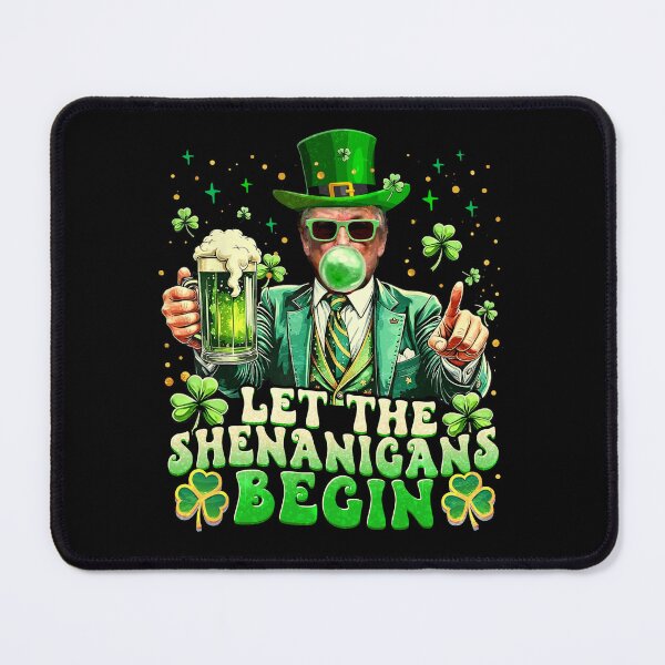Item preview, Let The Shenanigans Begin Funny Trump St Patricks Day designed and sold by MackenzieBin.