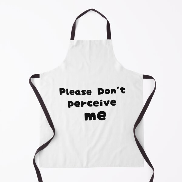 Item preview, Funny Please Don't perceive me Relatable Design, Funny Saying Quote for men women designed and sold by adjamine.