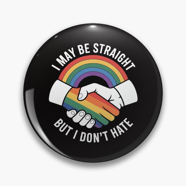 Item preview, I May Be Straight But I Don't Hate LGBT Gay Pride designed and sold by DarioRosales.