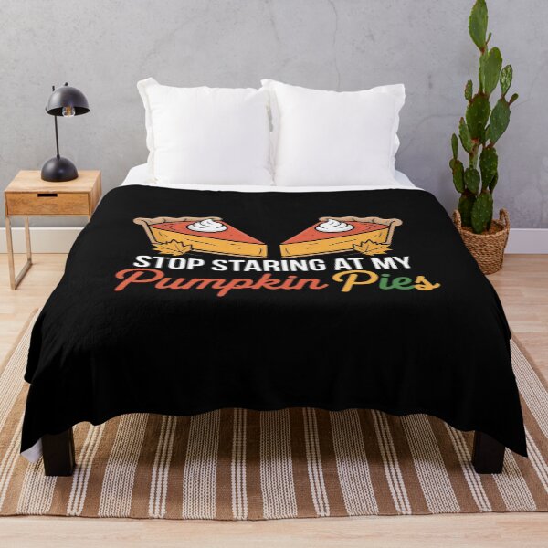 Item preview, Stop Staring At My Pumpkin Pies Thanksgiving Pie Lover Women  designed and sold by VerseFarm.