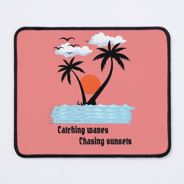 Item preview, Catching Waves Chasing Sunset – Ocean Inspired Motivational Design designed and sold by Grand-Trends.