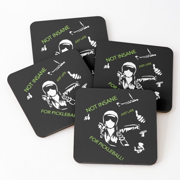 Item preview, Not Insane Just Late for Pickleball designed and sold by clancewxn8.