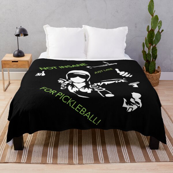 Item preview, Not Insane Just Late for Pickleball designed and sold by clancewxn8.