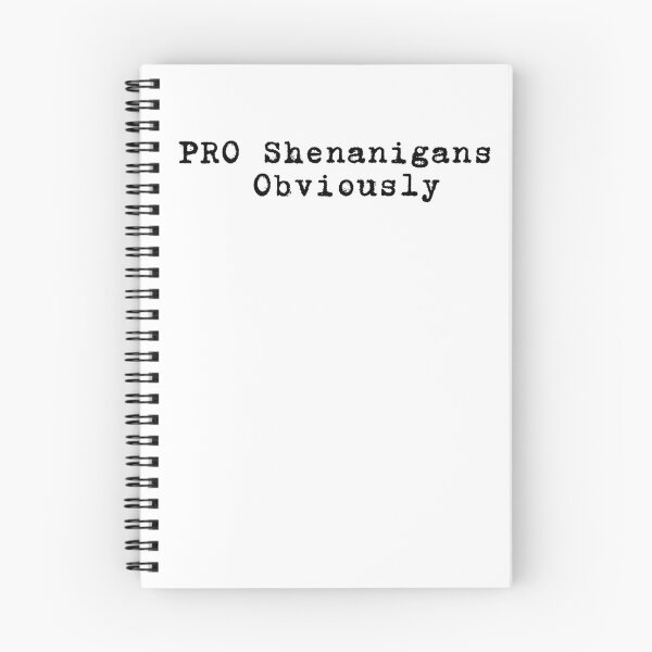 Item preview, Funny Irish St Patricks Day PRO Shenanigans. Obviously, Shadow Edition Aggresive Green designed and sold by adjamine.