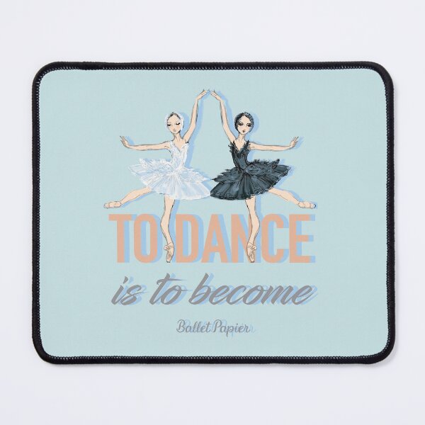 Item preview, To Dance Is To Become designed and sold by Ballet Papier.
