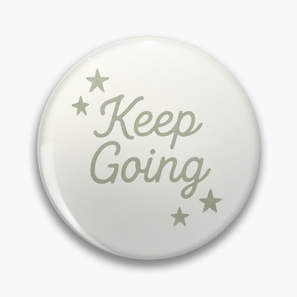 Item preview, Keep Going | Sage Green Motivation designed and sold by Polariszero.