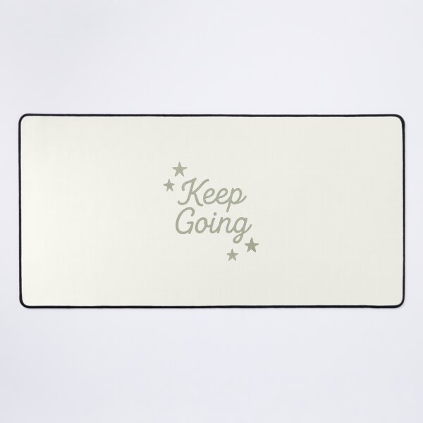 Item preview, Keep Going | Sage Green Motivation designed and sold by Polariszero.