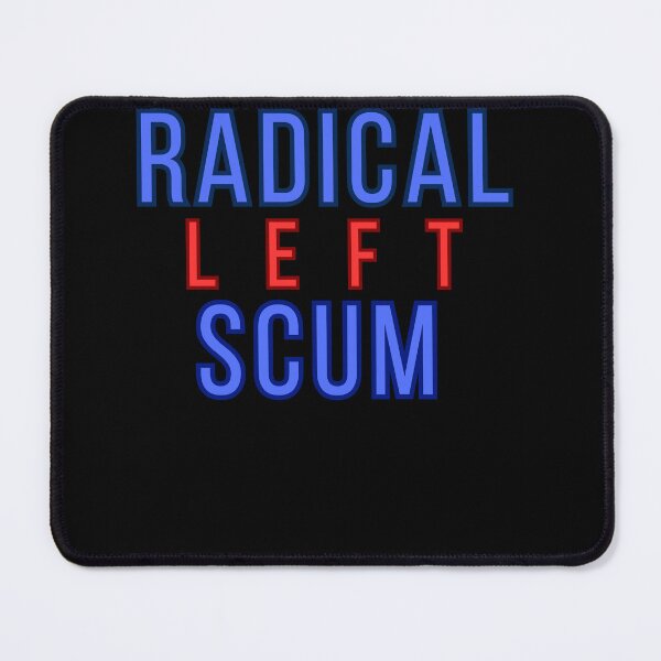 Item preview, Radical Left Scum Illustration designed and sold by StaticMood.