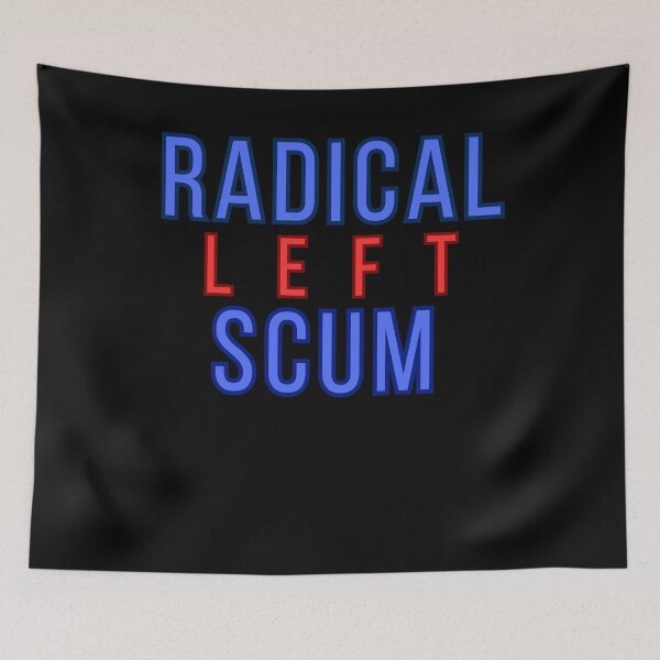 Item preview, Radical Left Scum Illustration designed and sold by StaticMood.